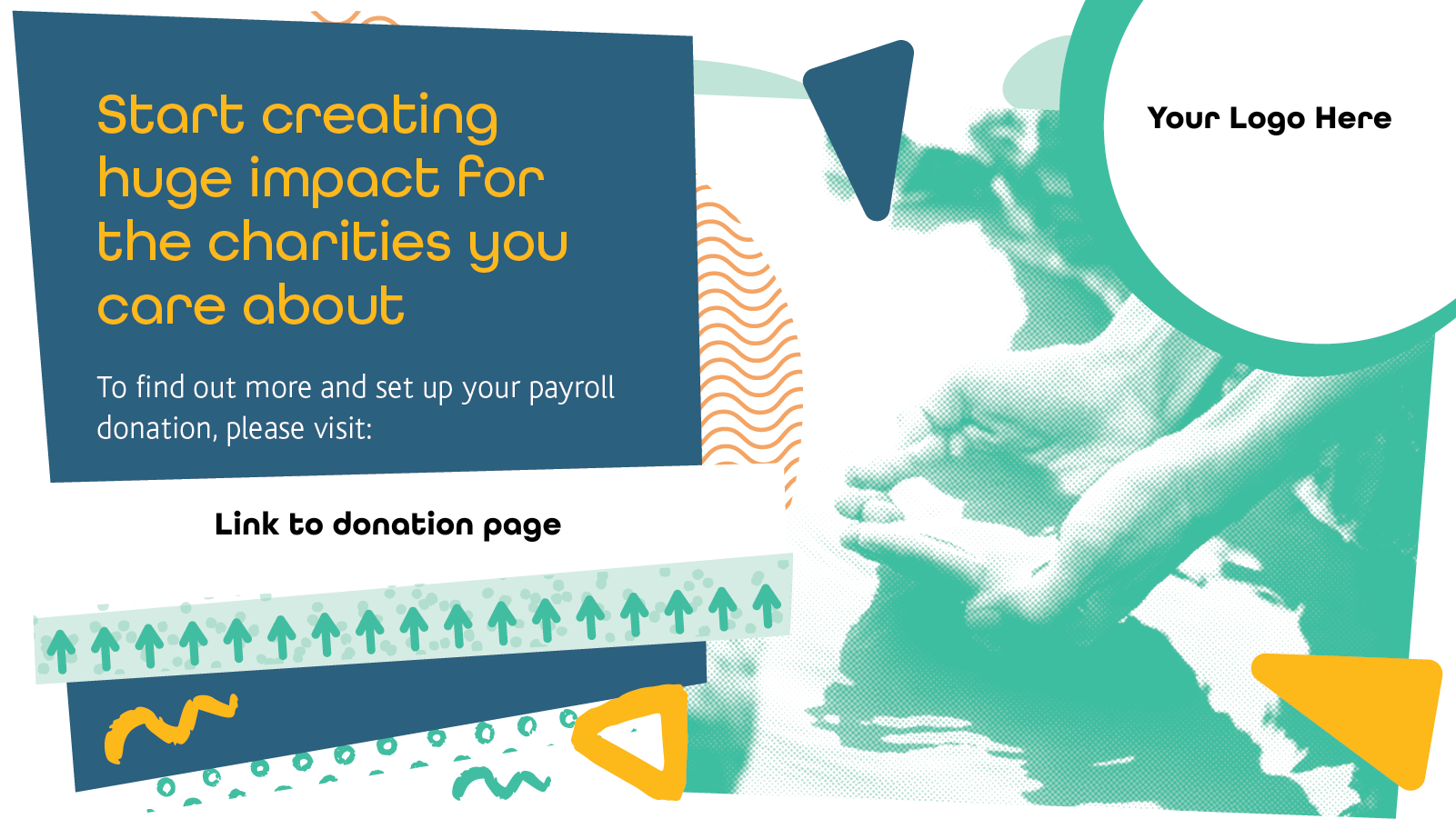 Huge impact for charities with space for link to donation page